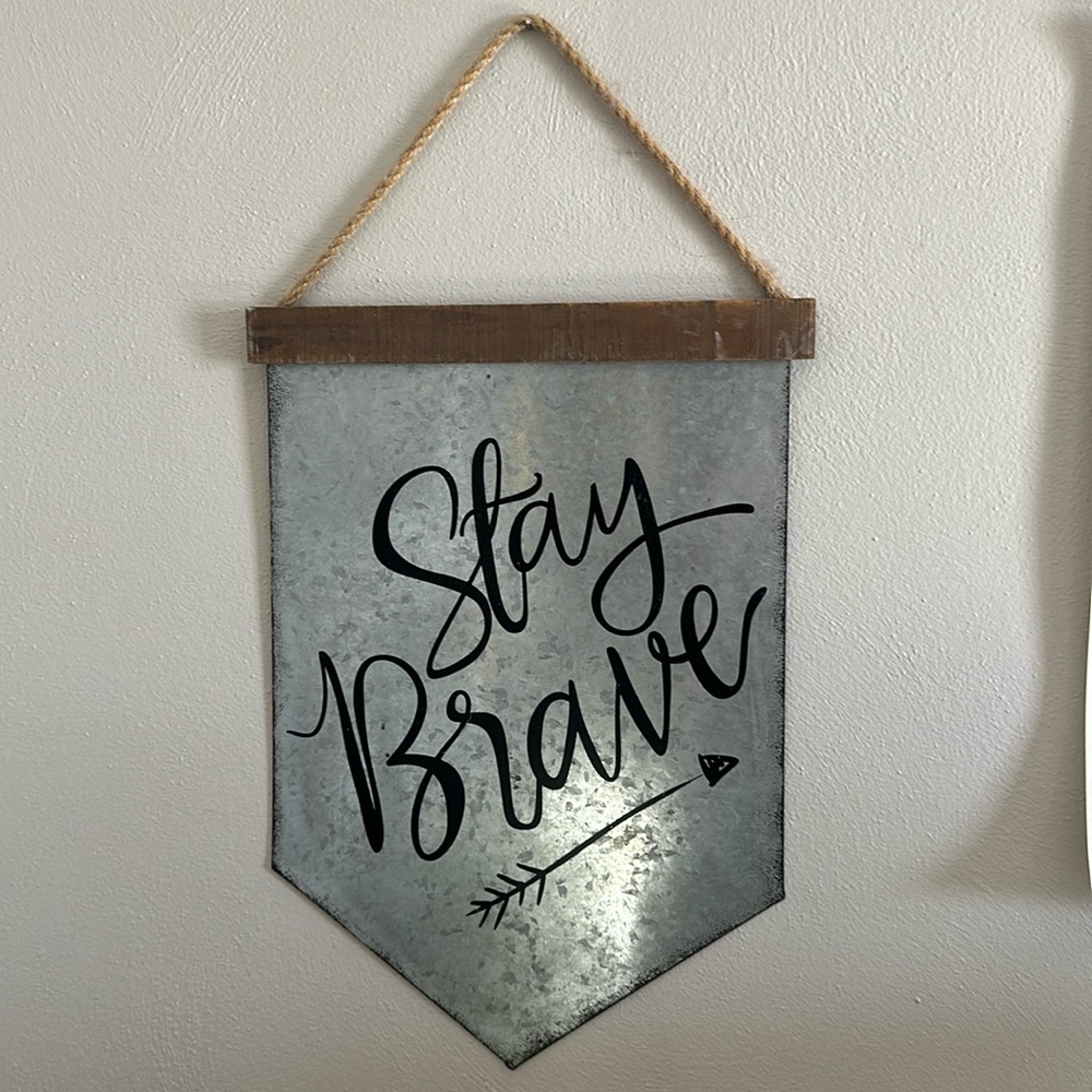 Stay Brave Home Decal